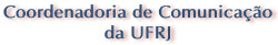 Coordenadoria de Comunicao do Gabinete do Reitor - UFRJ